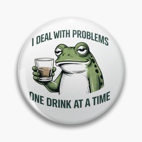 Item preview, Frog Wisdom – One Drink At A Time designed and sold by KaphzeShop.