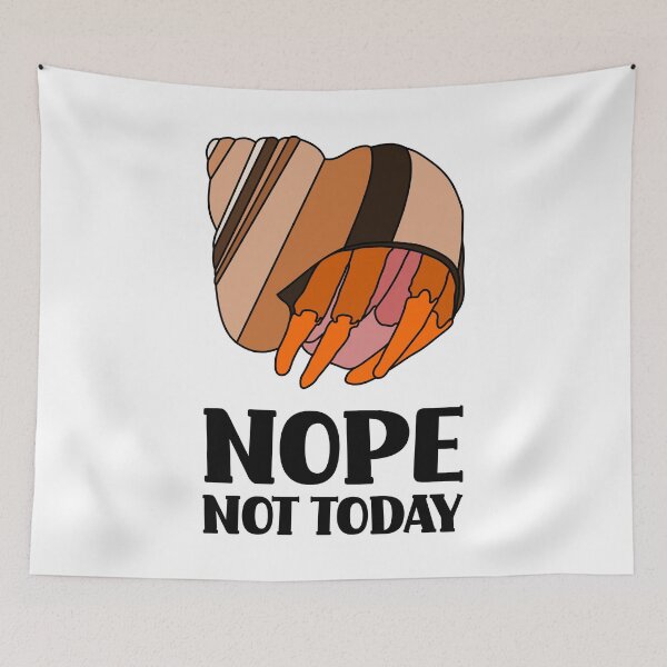 Item preview, Funny Introvert Hermit Crab - Nope Not Today designed and sold by Designs by Jesabee.