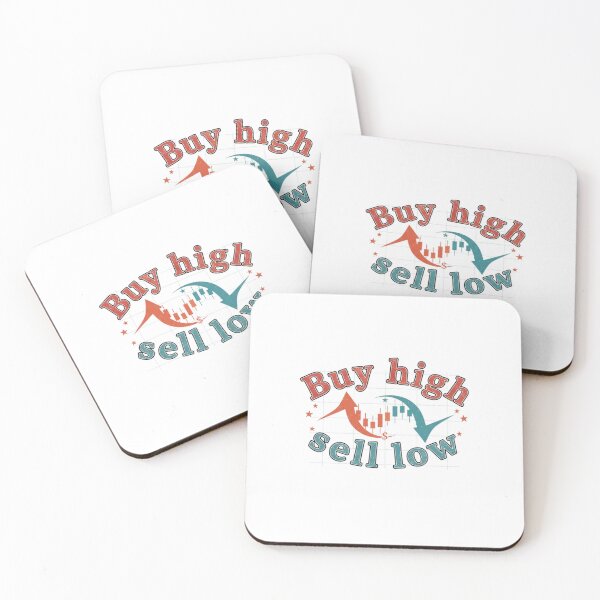 Item preview, Buy High Sell Low – Funny Trading Meme designed and sold by VolatilityEdge.