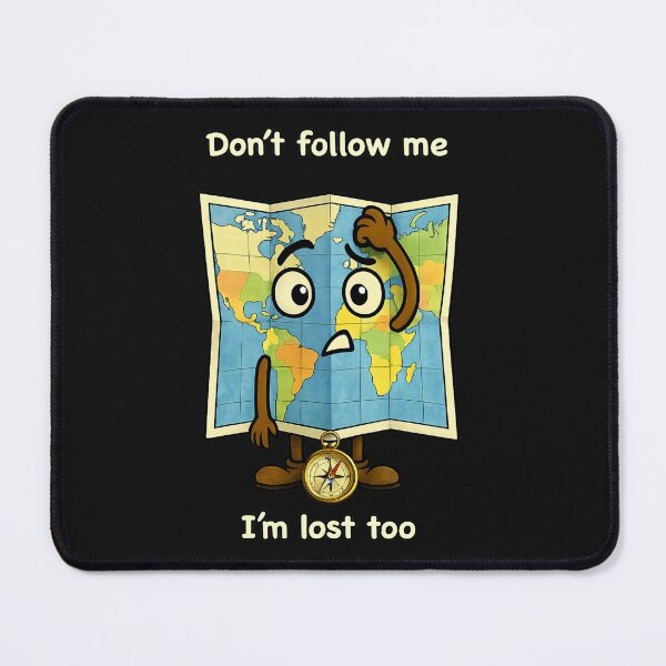 Item preview, Funny Lost Map Don’t Follow Me designed and sold by madebysiwa.