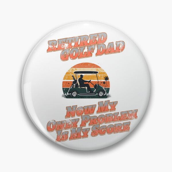 Item preview, Golf Dad Retired Now My Only Problem Is My Score T-Shirt designed and sold by TwistedComicLab.