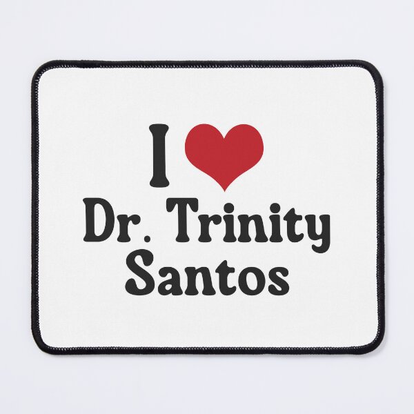 Item preview, The pitt i love dr Trinity Santos designed and sold by delllsdesigns.