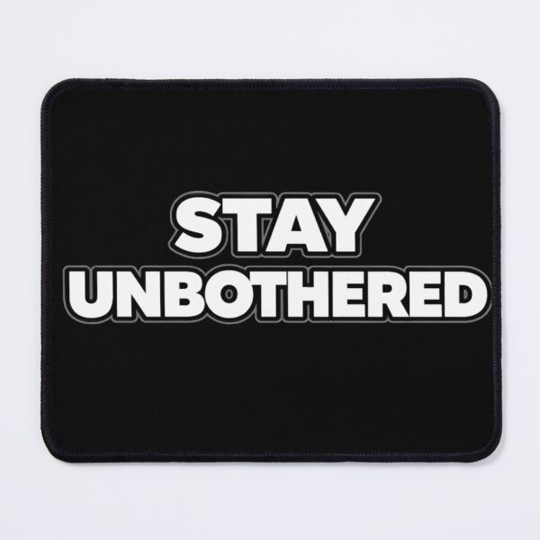 Item preview, Stay Unbothered Minimalist Attitude Statement Shirt designed and sold by Papier Atelier Art.