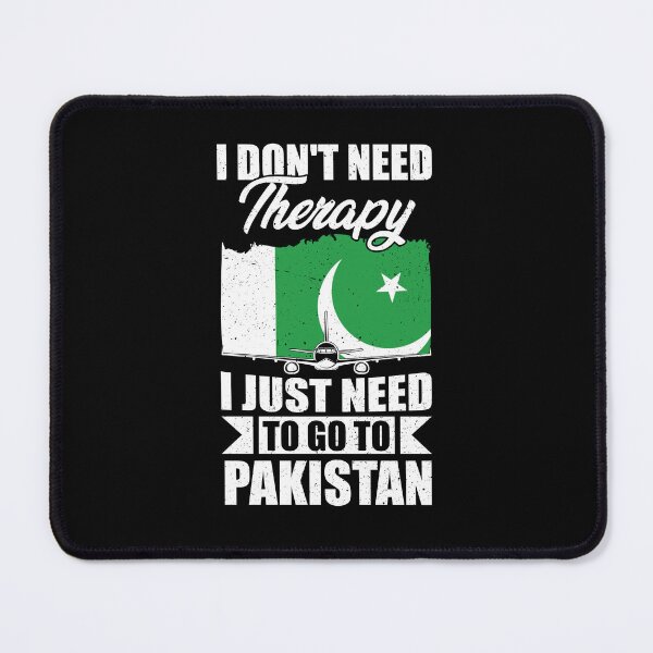 Item preview, I Don't Need Therapy I Just Need to Go to Pakistan designed and sold by GabbyKash.