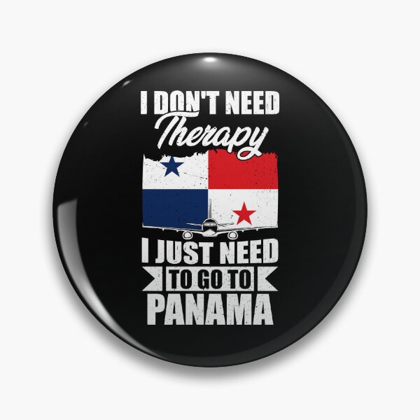 Item preview, I Don't Need Therapy I Just Need to Go to Panama  designed and sold by GabbyKash.