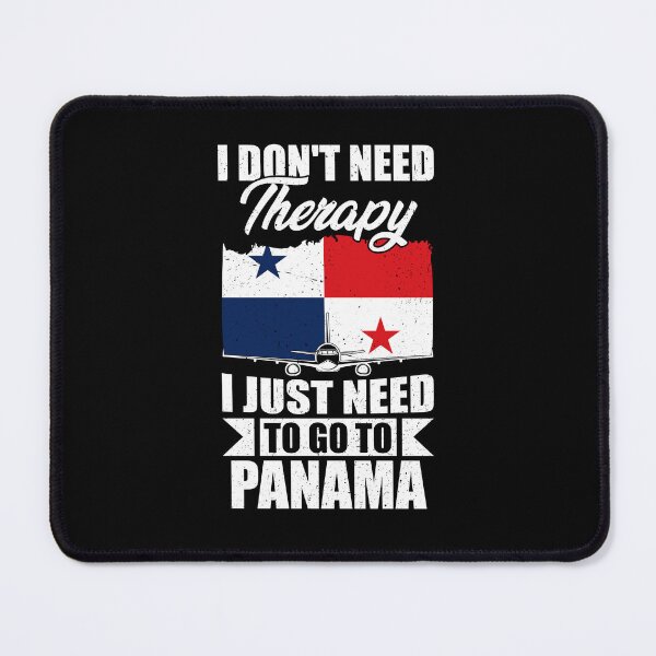 Item preview, I Don't Need Therapy I Just Need to Go to Panama designed and sold by GabbyKash.