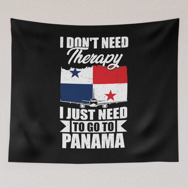 Item preview, I Don't Need Therapy I Just Need to Go to Panama  designed and sold by GabbyKash.