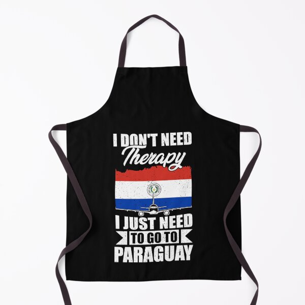Item preview, I Don't Need Therapy I Just Need to Go to Paraguay designed and sold by GabbyKash.
