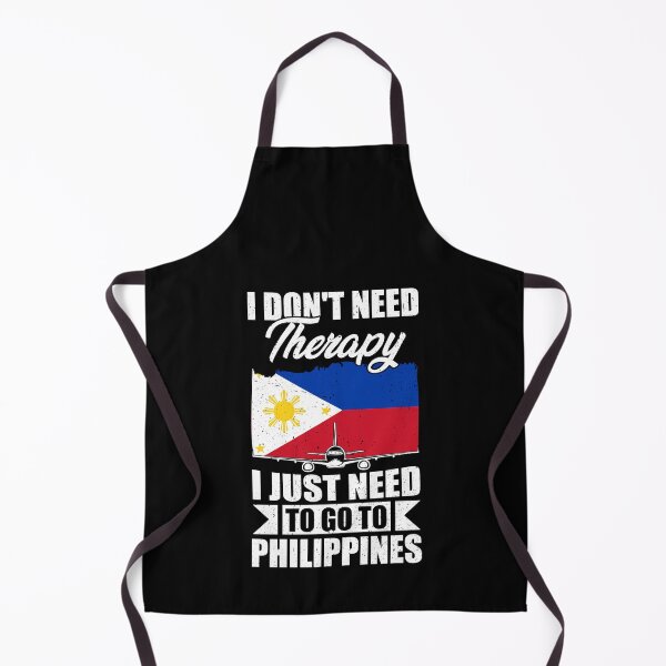 Item preview, I Don't Need Therapy I Just Need to Go to Philippines designed and sold by GabbyKash.