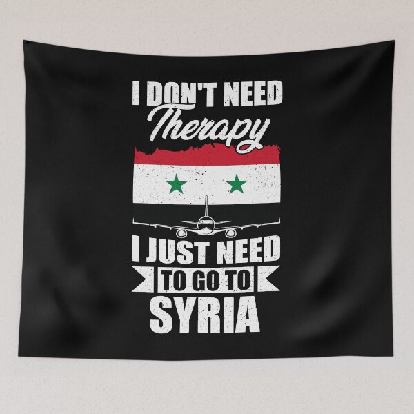 Item preview, I Don't Need Therapy I Just Need to Go to Syria designed and sold by GabbyKash.