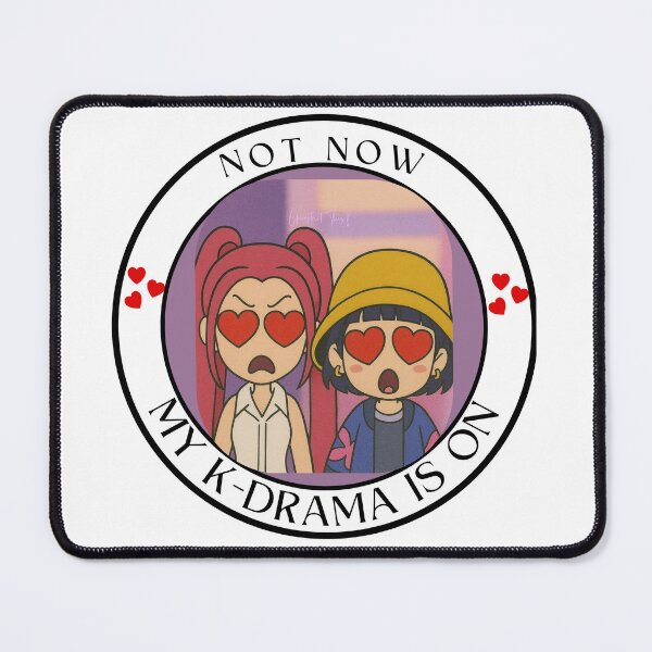 Item preview, Not now...my kdrama is on designed and sold by UnrestrictThis.