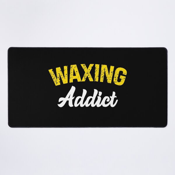 Item preview, Waxing Addict Funny Esthetician Quote designed and sold by SharpThreadZ.