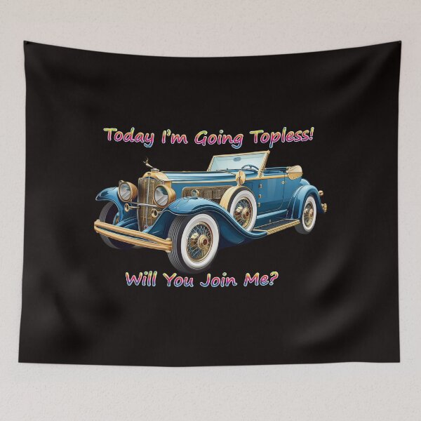 Item preview, Today I'm Going Topless! Will You Join Me? designed and sold by TZehrfeldPhotos.