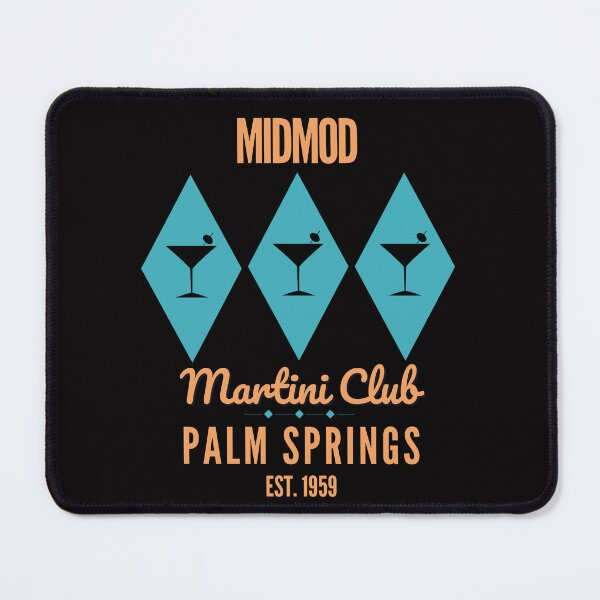 Item preview, MidMod Martini Club Palm Springs Est. 1959 designed and sold by midmodtees.