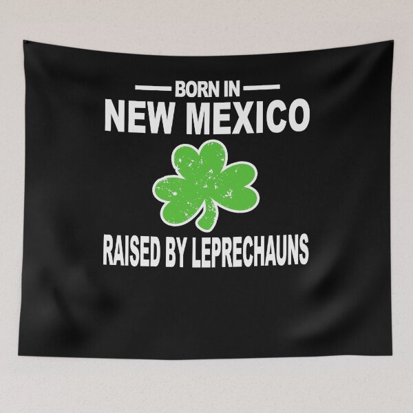 Item preview, Saint Patrick New Mexico Raised By Leprechauns Shamrock designed and sold by shoppzee.