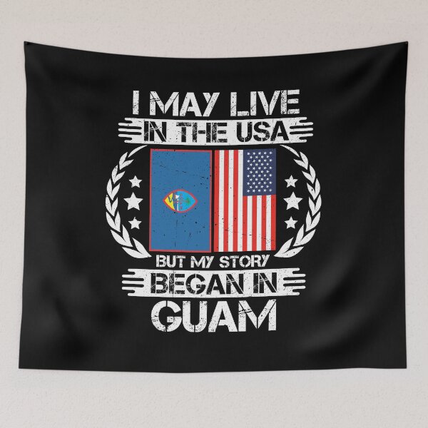 Item preview, I May Live In The USA But My Story Began In Guam   designed and sold by CosmoKitsch.