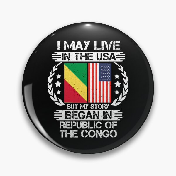 Item preview, I May Live In The USA But My Story Began In Republic of the Congo designed and sold by CosmoKitsch.