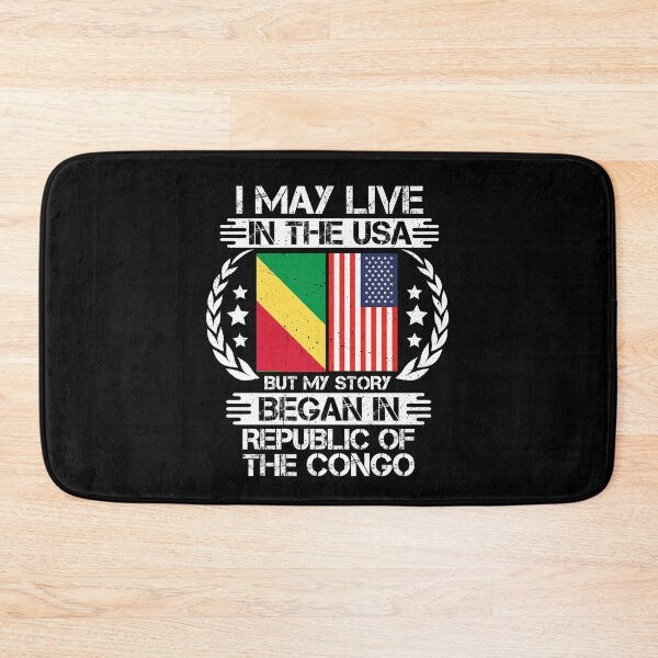 Item preview, I May Live In The USA But My Story Began In Republic of the Congo designed and sold by CosmoKitsch.