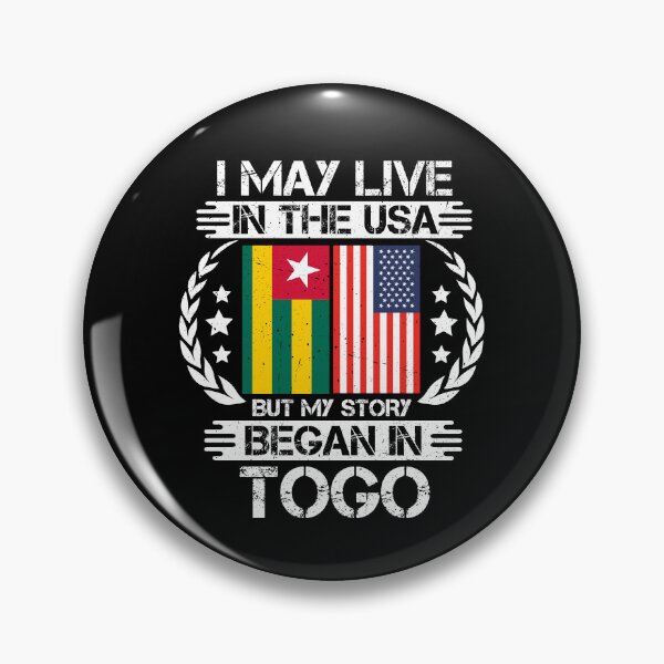 Item preview, I May Live In The USA But My Story Began In Togo  designed and sold by CosmoKitsch.