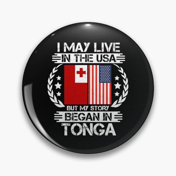 Item preview, I May Live In The USA But My Story Began In Tonga   designed and sold by CosmoKitsch.