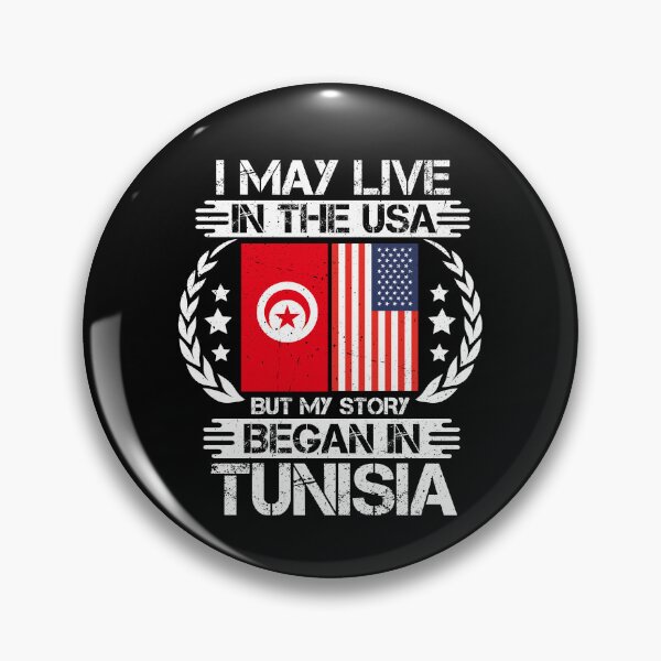 Item preview, I May Live In The USA But My Story Began In Tunisia  designed and sold by CosmoKitsch.