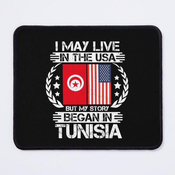 Item preview, I May Live In The USA But My Story Began In Tunisia designed and sold by CosmoKitsch.