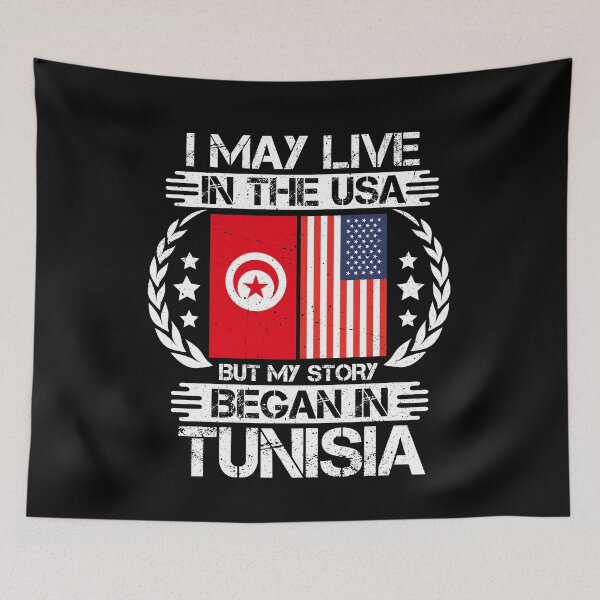 Item preview, I May Live In The USA But My Story Began In Tunisia  designed and sold by CosmoKitsch.