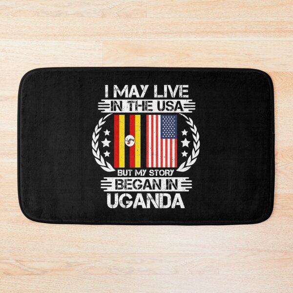 Item preview, I May Live In The USA But My Story Began In Uganda designed and sold by CosmoKitsch.