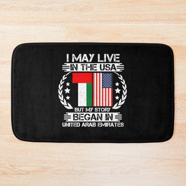 Item preview, I May Live In The USA But My Story Began In United Arab Emirates designed and sold by CosmoKitsch.