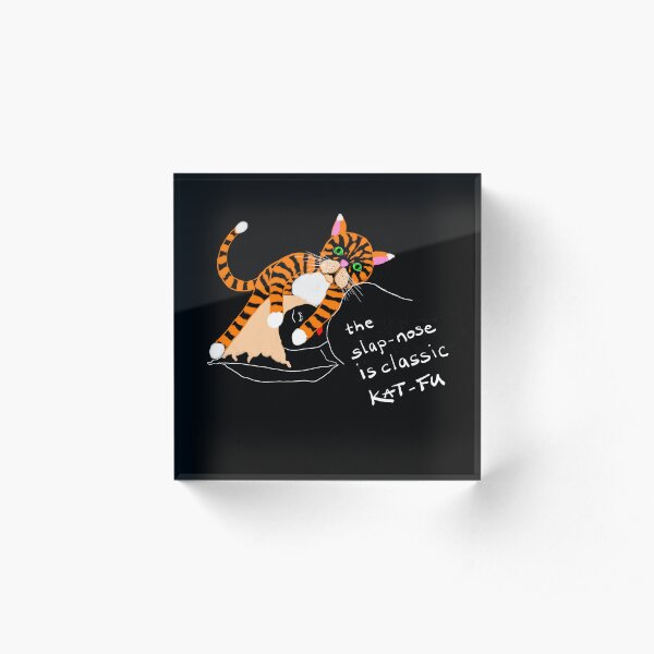 POLITOCAT does Kat-Fu by Sarnia de la Mare Acrylic Block