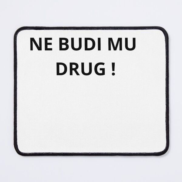 Item preview, Tko je lud ne budi mu drug- natpis designed and sold by Dmitrij63.