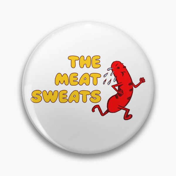 Item preview, THE MEAT SWEATS designed and sold by oddwonders.