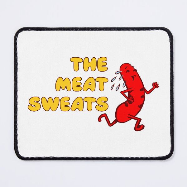 Item preview, THE MEAT SWEATS designed and sold by oddwonders.