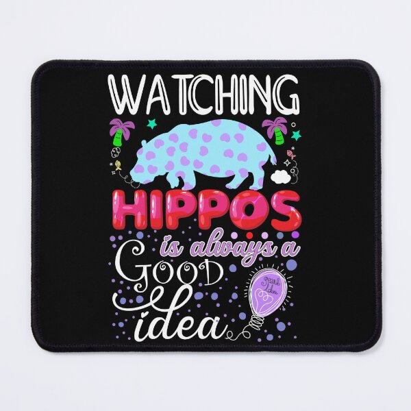 Item preview, watching hippos is always a good idea funny hippopotamus quotes designed and sold by Pikkalo.