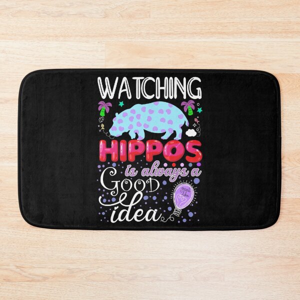 Item preview, watching hippos is always a good idea funny hippopotamus quotes designed and sold by Pikkalo.