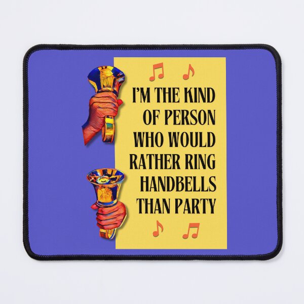 Item preview, I’m the kind of person who would rather ring handbells than party designed and sold by CelticClapper.