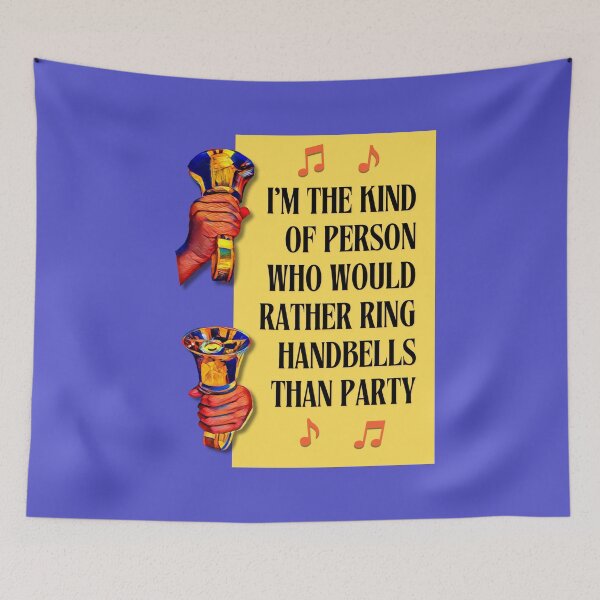 Item preview, I’m the kind of person who would rather ring handbells than party designed and sold by CelticClapper.