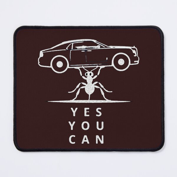 Item preview, Unstoppable Strength: "Yes You Can" Motivational Ant Lifting Car designed and sold by MyDesigneStore.