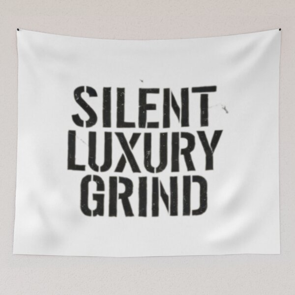 Item preview, Silent Luxury Grind designed and sold by  ViralVisionsCreating .