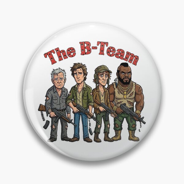 Item preview, The B-Team designed and sold by cjbizmedia.
