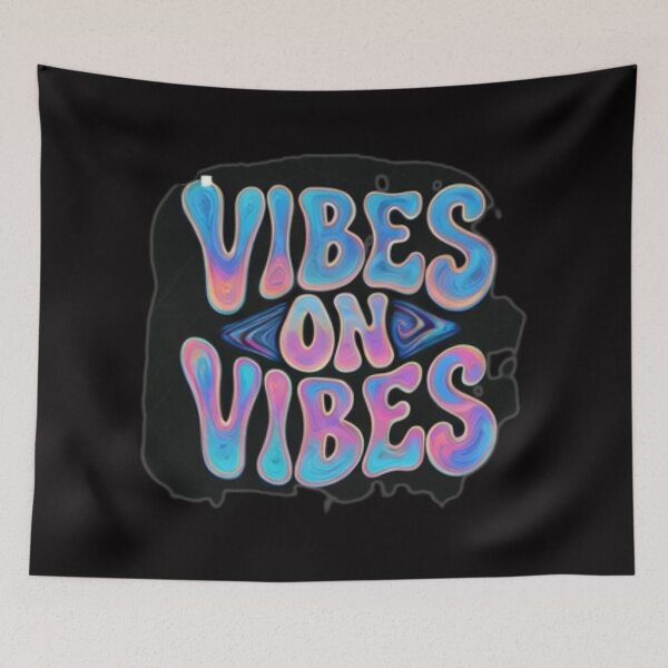 Item preview, Vibes on Vibes designed and sold by  ViralVisionsCreating .