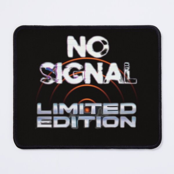 Item preview, No signal- Limited Edytion designed and sold by  ViralVisionsCreating .