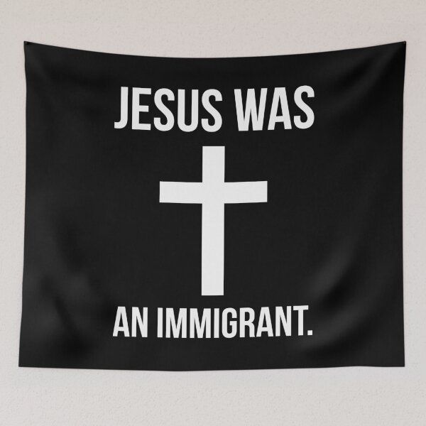 Item preview, Jesus was an immigrant.  designed and sold by Rachel the Artist .