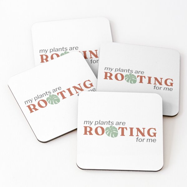 Item preview, My Plants Are Rooting For Me – Plant Lover Gardening designed and sold by LadyInEverGreen.