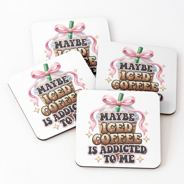 Item preview, Maybe Iced Coffee is Addicted to Me designed and sold by Jandsgraphics.