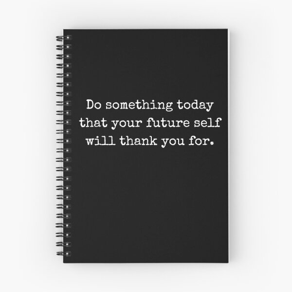 Item preview, Motivational Quote – Do Something Today Your Future Self Will Thank You For designed and sold by BoldTalk.