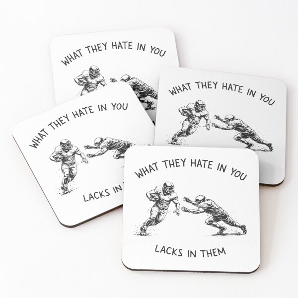Item preview, Football Tackle Motivation Quote What They Hate In You Lacks In Them designed and sold by JessArty ⭐⭐⭐⭐⭐.