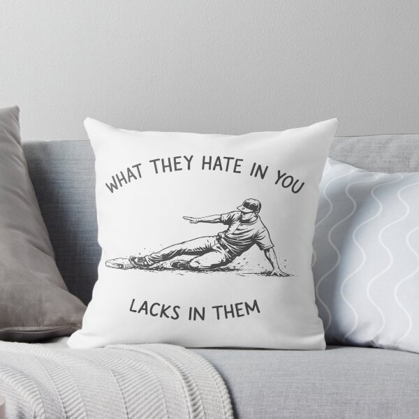 Item preview, Baseball Slide Motivation Quote What They Hate In You Lacks In Them designed and sold by JessArty ⭐⭐⭐⭐⭐.