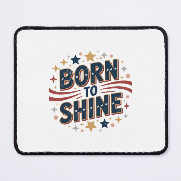 Item preview, Born to Shine designed and sold by worththetoth.
