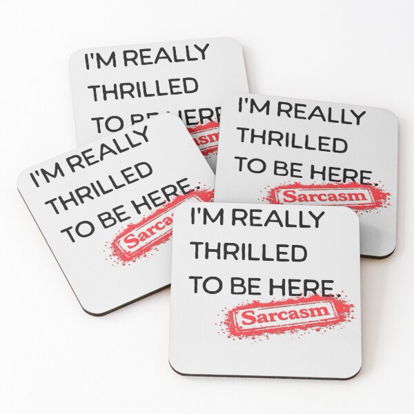 Item preview, I’m Really Thrilled To Be Here  [Sarcasm Stamp] designed and sold by FoxBaine Designs.